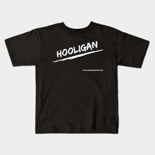 Hooligan Kids T-Shirt by Hooligan Darren Holiday